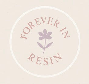 Forever In Resin